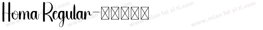 Homa Regular字体转换